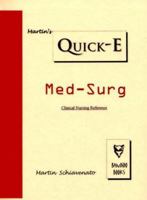 Martin's Quick-E: Med-Surg, Clinical Nursing Reference 1929693001 Book Cover