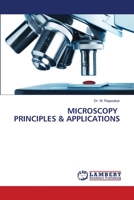 MICROSCOPY PRINCIPLES & APPLICATIONS 6203584061 Book Cover