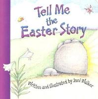 Tell Me the Easter Story 075860629X Book Cover