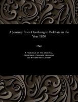 A Journey From Orenburg To Bokhara, In The Year 1820 1535800216 Book Cover