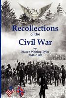 Recollections of the Civil War: C. Stephen Badgley 1461025664 Book Cover