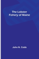The Lobster Fishery of Maine 9357091688 Book Cover