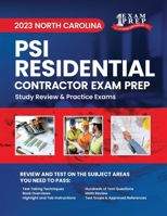 2023 North Carolina PSI Residential Contractor Exam Prep: 2023 Study Review & Practice Exams B0CD91XVG7 Book Cover