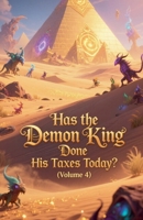 Has the Demon King Done His Taxes Today? (Volume 4) B0FH5WHY96 Book Cover