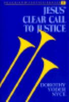 Jesus' Clear Call to Justice (Peace and Justice Series) 0836135334 Book Cover