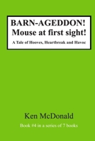 BARN-AGEDDON! Mouse at first sight: A Tale of Hooves, Heartbreak and Havoc (BARN-AGEDDON! The Series) B0FRR3G8X1 Book Cover