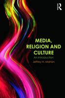 Media, Religion and Culture: An Introduction 0415683203 Book Cover