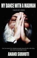 My Dance with a Madman 099285332X Book Cover