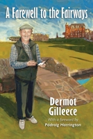 A Farewell to the Fairways 1786052377 Book Cover