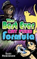 The Best Ever Cat Food Formula 1493569287 Book Cover