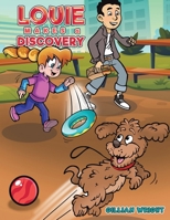 Louie Makes a Discovery 103583510X Book Cover