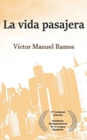 La vida pasajera 1733430911 Book Cover