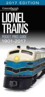 Lionel Trains Pocket Price Guide 1901-2017: Pocket Price Guide 2017 Edition 1627002871 Book Cover