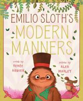 Emilio Sloth's Modern Manners 1534486615 Book Cover