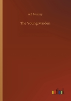The Young Maiden 1517117941 Book Cover