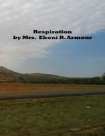 Respiration 1484116933 Book Cover