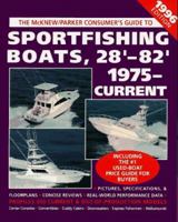 Sportfishing Boats, 28'-82', 1975-Current: McKnew/Parker Consumer's Guide, 1996 Edition 0070454965 Book Cover