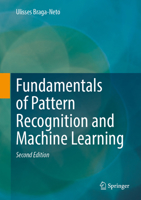 Fundamentals of Pattern Recognition and Machine Learning 3031609492 Book Cover