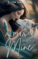 Alpha Mine (Shadow Moon) B0FLJL8R9H Book Cover