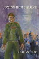 Coming Home Alone 0994986114 Book Cover