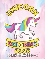 Unicorn Coloring Book for Kids Ages 2-4: Awesome Unicorns B07Y4JNGL2 Book Cover