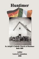Huntimer: Families of Huntimer, Ancestors and Descendants 1602642559 Book Cover