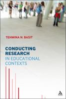 Conducting Research in Educational Contexts 0826486894 Book Cover