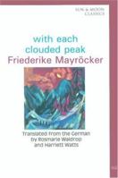 With Each Clouded Peak (Sun and Moon Classics) 1557132771 Book Cover