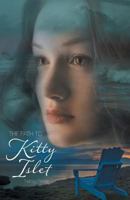 The Path to Kitty Islet 1460277937 Book Cover