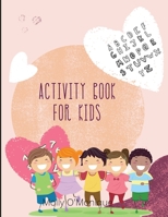 Activity Book for Kids: Books for Kids Age 3, 4, 5, 6, 7, 8 Easy Kids Boys & Girls, Activities Workbook Game For Everyday Learning, Coloring, Tracing and colouring numbers, Alphabet Coloring Book. null Book Cover