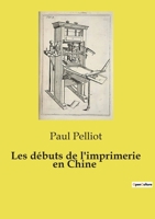 Les débuts de l'imprimerie en Chine (French Edition) B0CTDC3QKK Book Cover