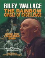 The Rainbow Circle of Excellence: Lessons from a Championship Season 0970578768 Book Cover