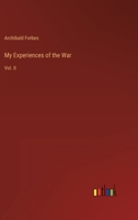 My Experiences of the War: Vol. II 3368135198 Book Cover