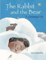 The Rabbit and the Bear: A Christmas Tale 0735821453 Book Cover