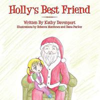 Holly's Best Friend 1452020655 Book Cover