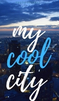 My Cool City 046413577X Book Cover