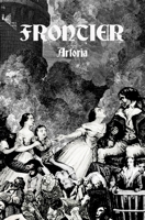 Frontier B0DTCGD8B8 Book Cover