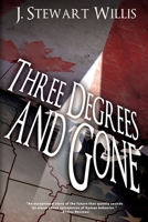 Three Degrees and Gone 168433361X Book Cover