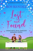 Lost and Found: A beautiful dual timeline romance novel (Moondreams House Romances) 1800558457 Book Cover