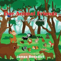 Our Animal Friends: Forest the Plenty 1733133054 Book Cover