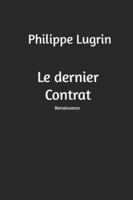 Renaissance: Le dernier Contrat B0FY1TZGS7 Book Cover