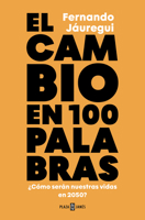 El cambio en cien palabras / Change in 100 Words (Spanish Edition) 840103390X Book Cover