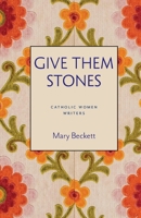 Give Them Stones 0747502161 Book Cover