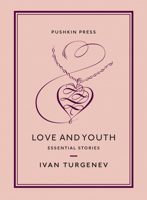 Love and Youth: Essential Stories 1782276017 Book Cover