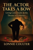 The Actor Takes a Bow B0GV4HNWZW Book Cover