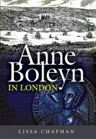 Anne Boleyn in London 1473843618 Book Cover