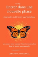 Apprivoiser la périménopause: Les premiers signes de la périménopause : changements du corps, prise de poids, fatigue, émotions et perte de confiance ... anniversaires, soi-mêm (French Edition) B0H7FKLRSP Book Cover