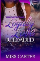 Loyalty vs Love Reloaded 198353515X Book Cover