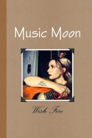 Music Moon 1794875573 Book Cover