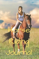 Horse Riding Journal: (100 Pages, 6x9, College Lined Paper) 1673942482 Book Cover